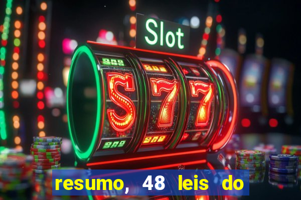 resumo, 48 leis do poder pdf